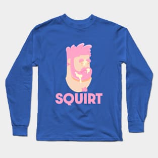 Big Squirt Long Sleeve T-Shirt